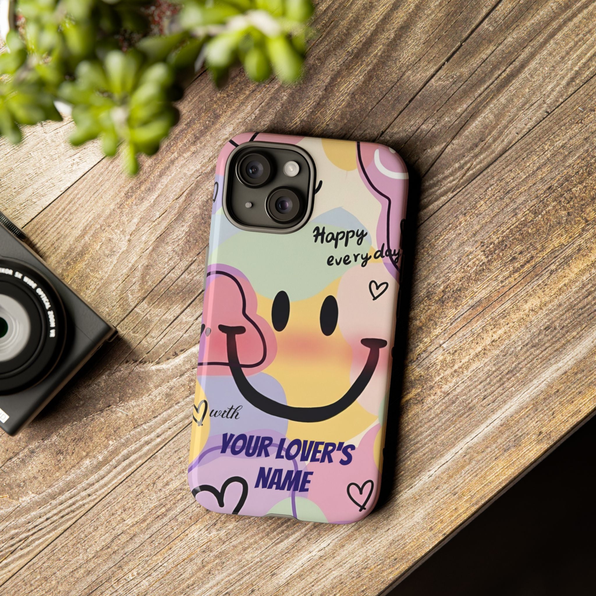 “Happy Everyday” Personalized with Your Lover’s Name