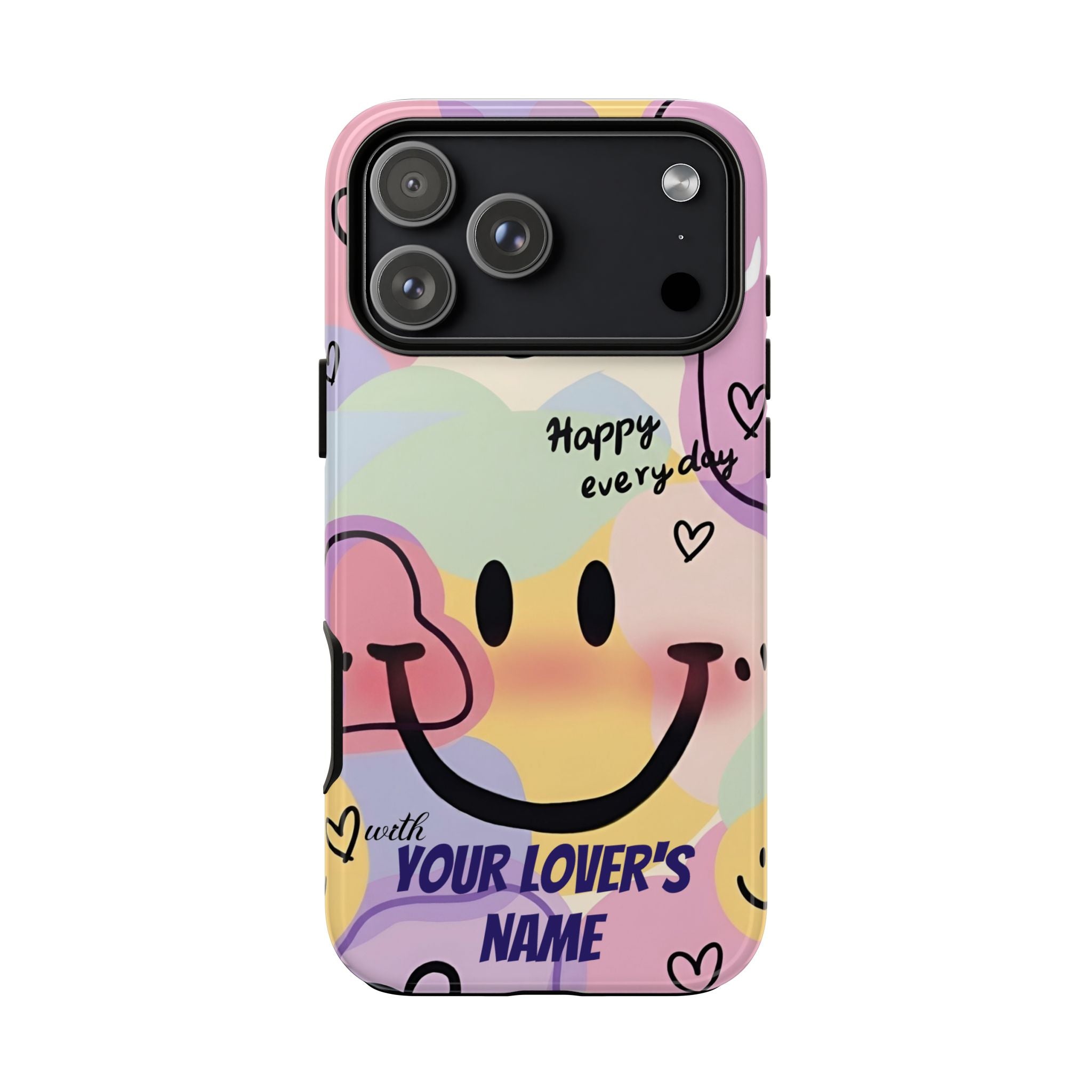 “Happy Everyday” Personalized with Your Lover’s Name