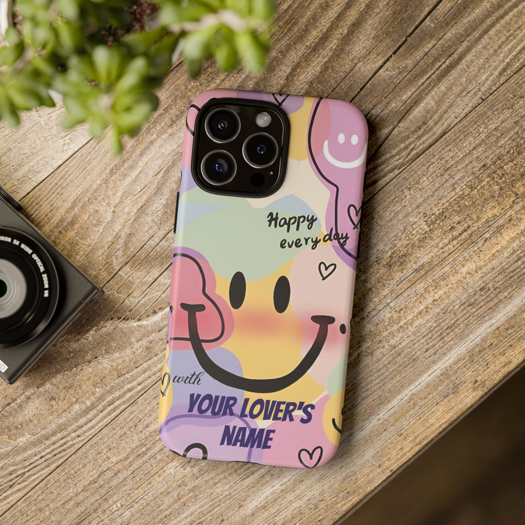 “Happy Everyday” Personalized with Your Lover’s Name