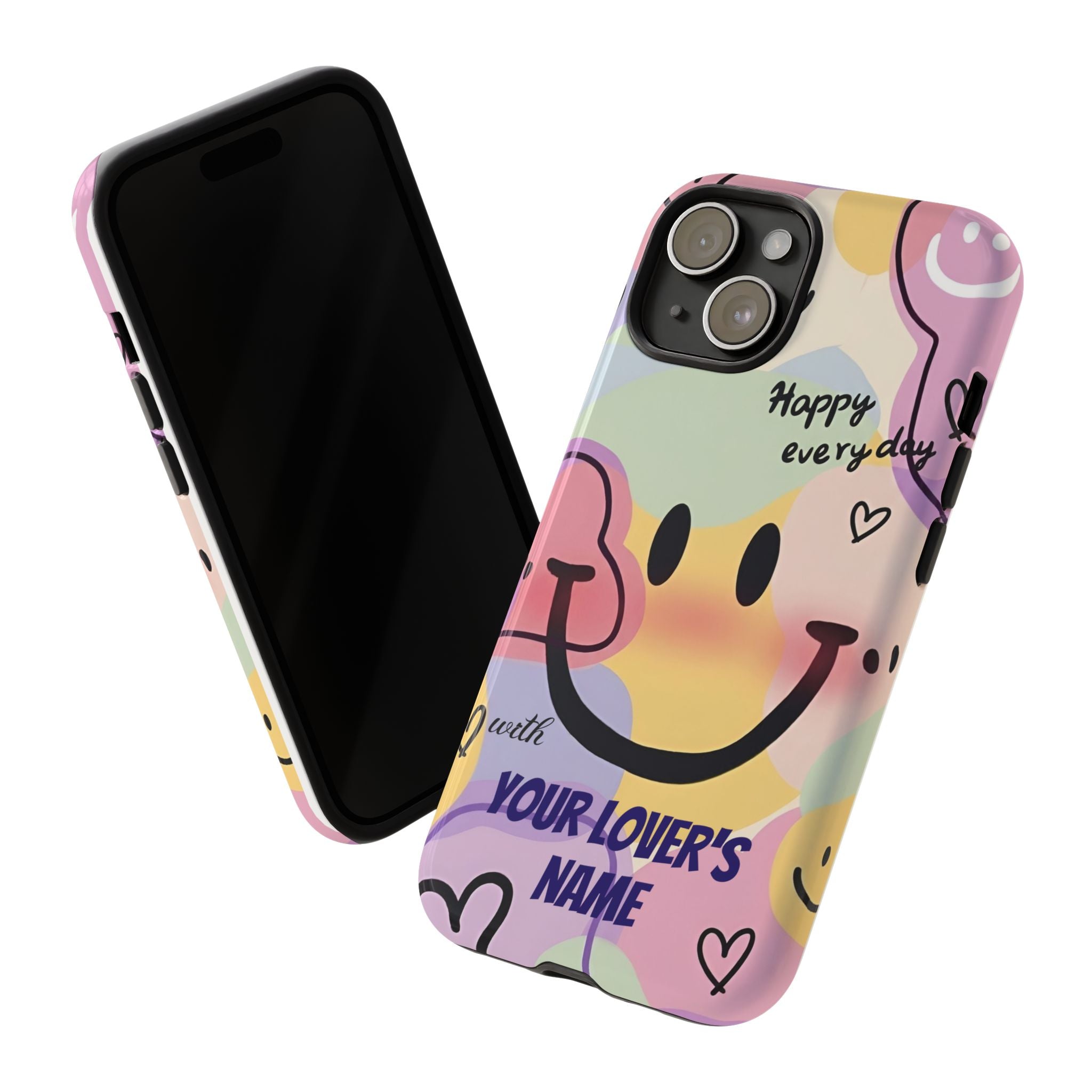 “Happy Everyday” Personalized with Your Lover’s Name