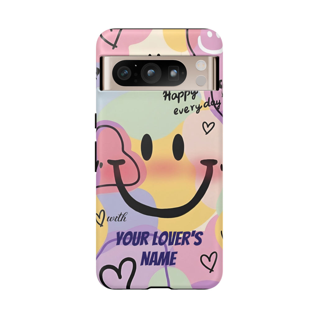 “Happy Everyday” Personalized with Your Lover’s Name