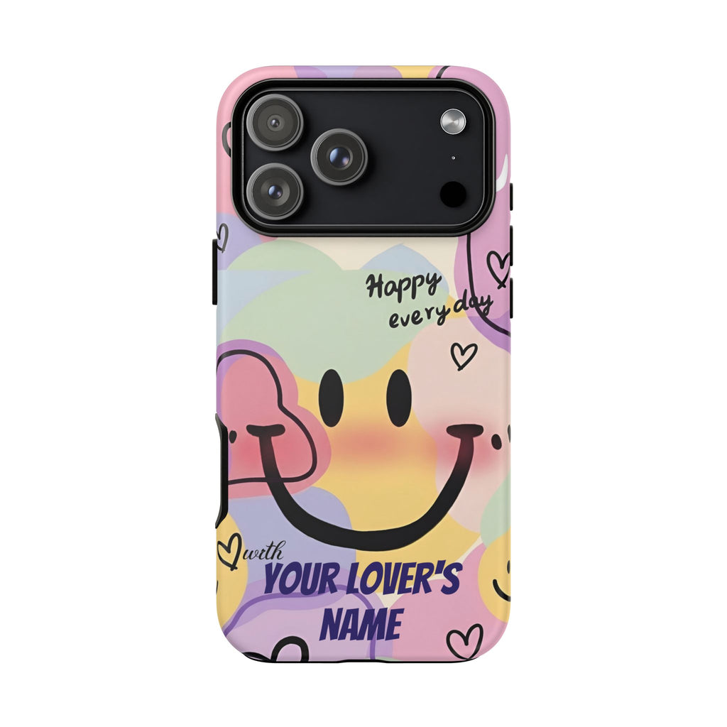 “Happy Everyday” Personalized with Your Lover’s Name
